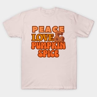 Peace, Love, and Pumpkin Spice - Groovy Retro Style. T-Shirt